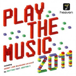 PLAY THE MUSIC 2011 HEAVEN