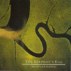 dead can dance the serpents egg