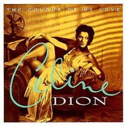 dion celine the colour of my love