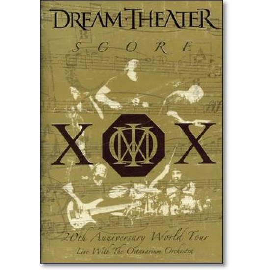 dreamtheater score XOX 20th anniversary world tour 
