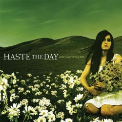 haste the day when everything falls