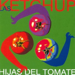 las ketchup hijas del tomate