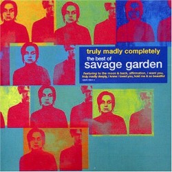 savage garden best truly madly deeply