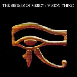 sisters of mercy vision thing