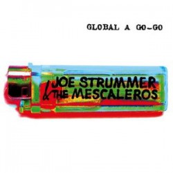 strummer joe and the mescaleros global a go go