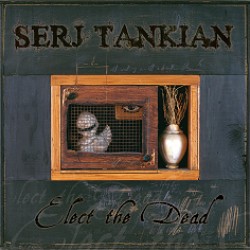 tankian serj elect the dead album