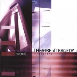 theatre of tragedy machine