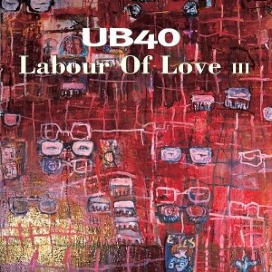 UB 40 labour of love III