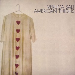 veruca salt american thighs
