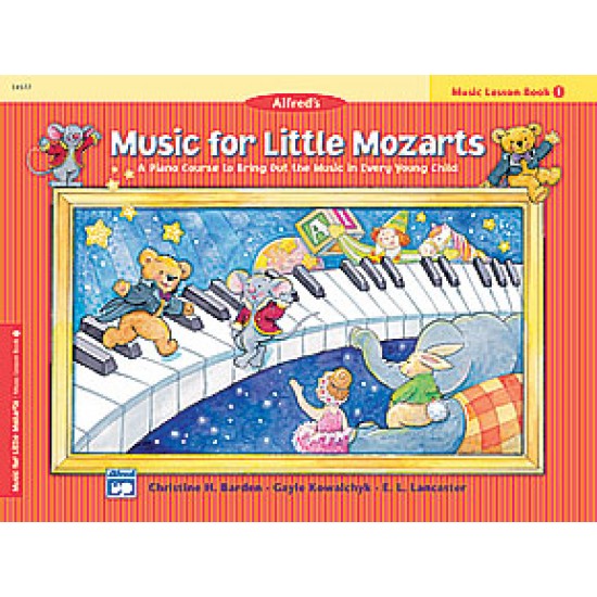 ALFRED S MUSIC FOR LITTLE MOZARTS MUSIC LESSON BOOK 1