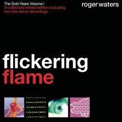 waters roger the solo years vol 1 flickering flame
