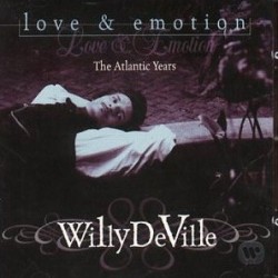 willydeville love and emotion the atlantic years
