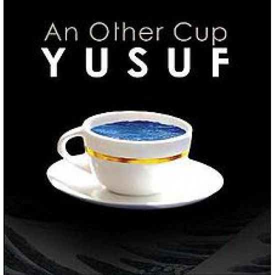 yusuf an other cup