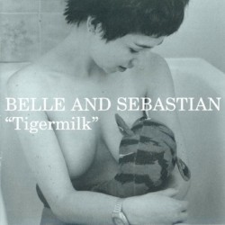 BELLE AND SEBASTIAN TIGERMILK CD