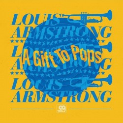 ARMSTRONG LOUIS ORIGINAL GROOVES A GIFT TO POPS LP RSD 