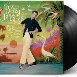 POKEY LAFARGE IN THE BLOSSOM OF THEIR SHADE LP