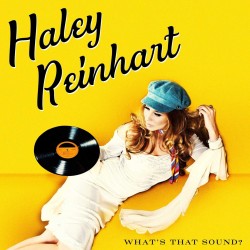 REINHART HALEY WHAT S THAT SOUND? LP