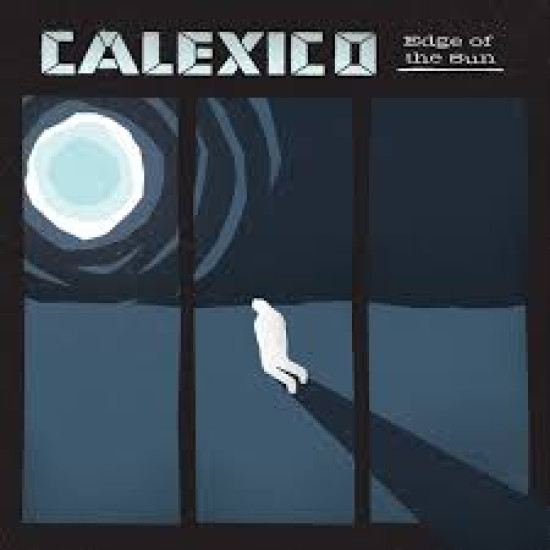 CALEXICO EDGE OF SUN LP LIMITED TRANSLUCENT BLUE VINYL