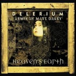 DELERIUM HEAVEN S EARTH CD SINGLE