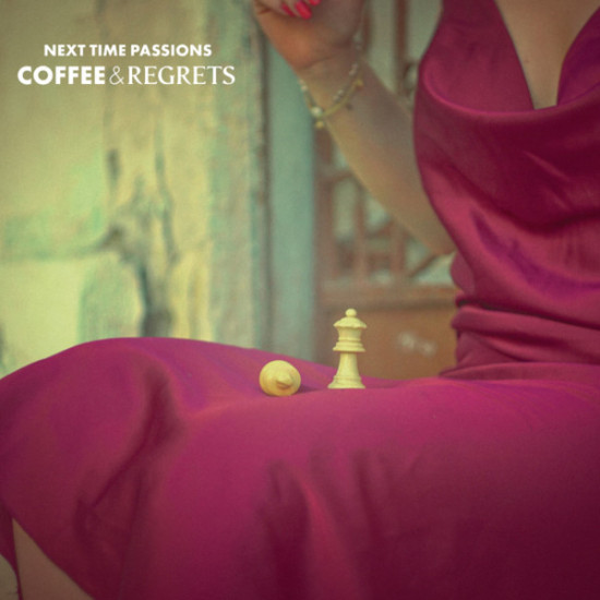 NEXT TIME PASSIONS COFFEE & REGRETS LP LIMITED