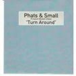 PHATS & SMALL TURN AROUND CD SINGLE