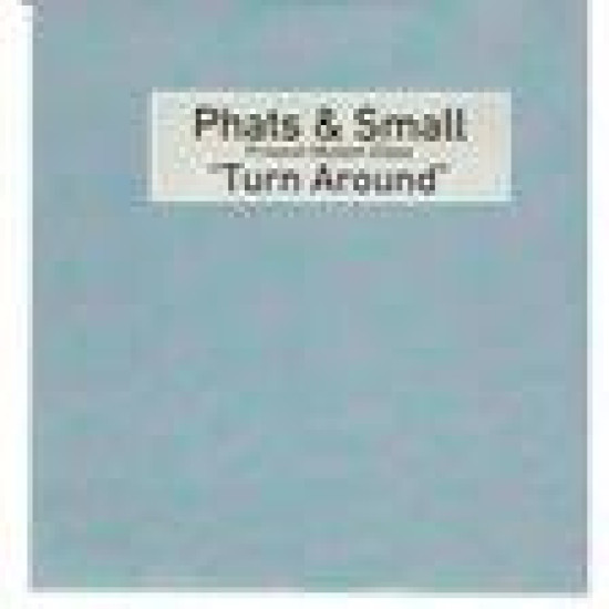PHATS & SMALL TURN AROUND CD SINGLE