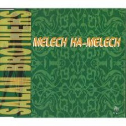 SALAM BROTHERS MELECH HA MELECH CD SINGLE