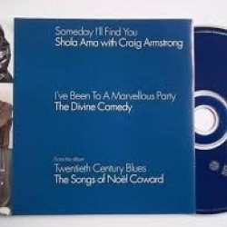 Shola Ama With Craig Armstrong / The Divine Comedy – Someday I'll Find You / I've Been To A Marvellous Party CD SINGLE