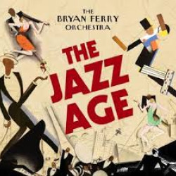 THE BRYAN FERRY ORCHESTRA  THE JAZZ AGE LP LIMITED