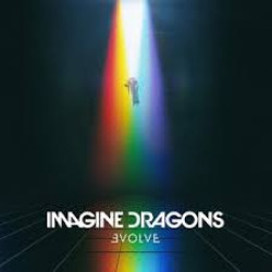 IMAGINE DRAGONS  EVOLVE LP LIMITED