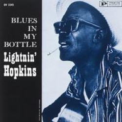 LIGHTNIN’ HOPKINS – BLUES IN MY BOTTLE (CHESS 75/ACOUSTIC SOUNDS) LP LIMITED