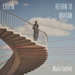 MARTIN STADTFELD Chopin: Return to Warsaw CD LIMITED
