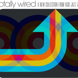 VARIOUS ARTISTS   TOTALLY WIRED' A NEW COLLECTION FROM ACID JAZZ LP LIMITED