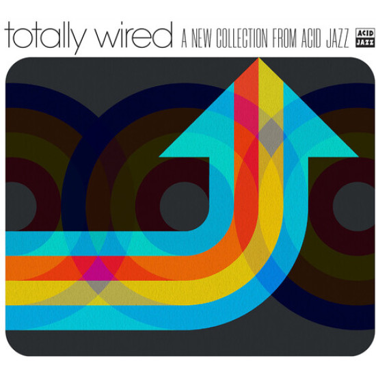 VARIOUS ARTISTS   TOTALLY WIRED' A NEW COLLECTION FROM ACID JAZZ LP LIMITED
