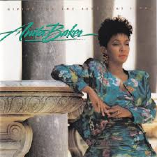 ANITA BAKER GIVING YOU THE BEST THAT I GOT LP LIMITED 