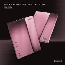 BLACKPINK 3rd MINI ALBUM DEADLINE  VES PINK CD LIMITED K POP