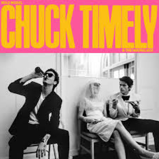 ROLE MODEL  CHUCK TIMELY & THE HOURGLASS LP LIMITED