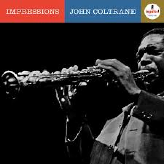 JOHN COLTRANE – IMPRESSIONS (ACOUSTIC SOUNDS) LP LIMITED