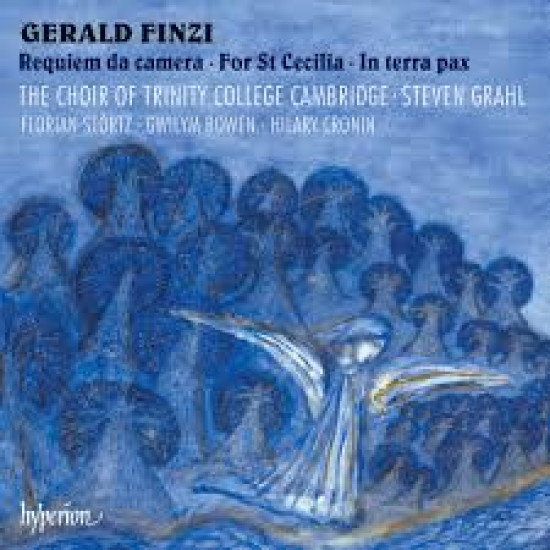 THE CHOIR OF TRINITY COLLEGE CAMBRIDGE, STEVEN GRAHL – GERALD FINZI: REQUIEM DA CAMERA, FOR ST CECILIA, IN TERRA PAX CD LIMITED