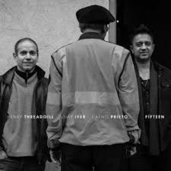 HENRY THREADGILL, VIJAY IYER & DAFNIS PRIETO FIFTEEN CD LIMITED