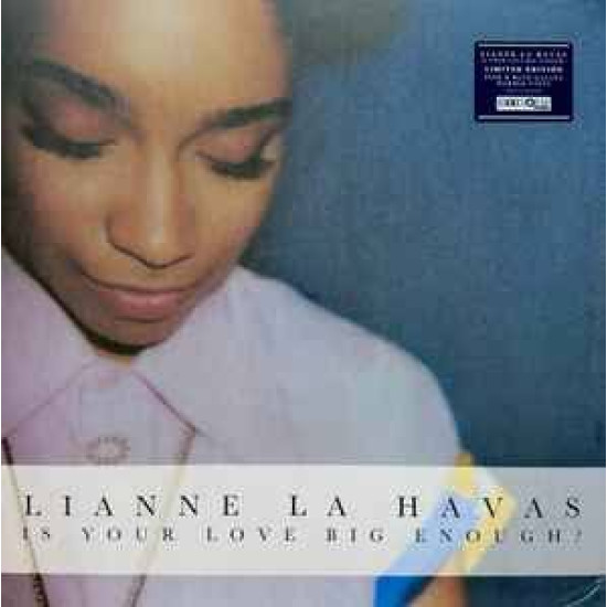 LIANNE LA HAVAS IS YOUR LOVE BIG ENOUGH? LP LIMITED