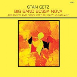 STAN GETZ – BIG BAND BOSSA NOVA (ACOUSTIC SOUNDS) LP LIMITED