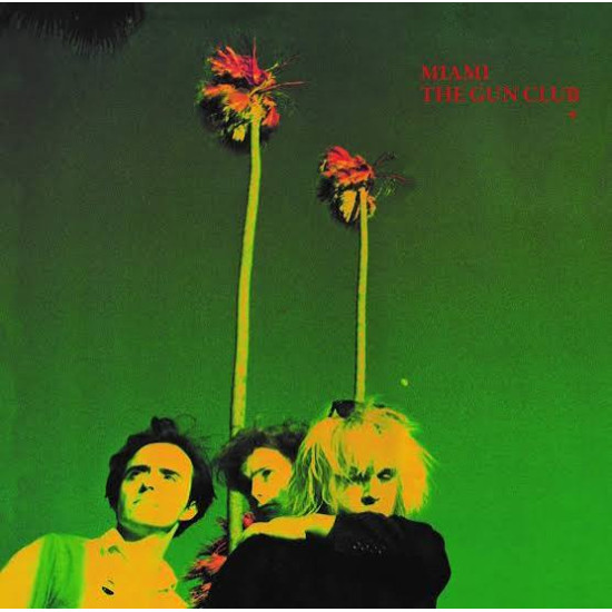 THE GUN CLUB MIAMI LP LIMITED
