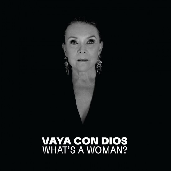 VAYA CON DIOS WHAT S A WOMAN LP LIMITED