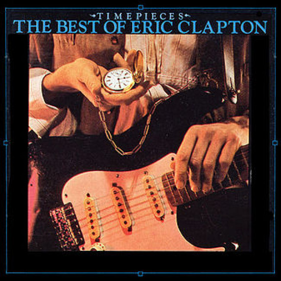 CLAPTON Eric timepieces the best of
