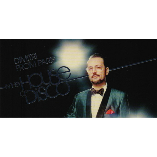DIMITRI FROM PARIS IN THE HOUSE OF DISCO DEFECTED