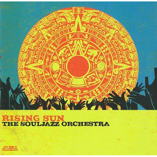 THE SOULJAZZ ORCHESTRA RISING SUN