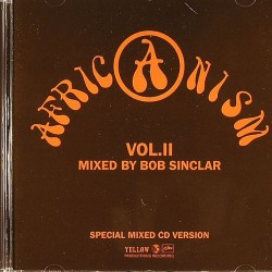AFRICANISM VOL II mixed by BOB SINCLAR special mixed cd version