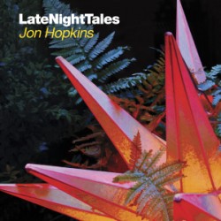 LATE NIGHT TALES JON HOPKINS
