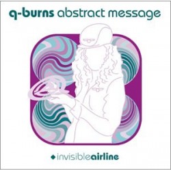 Q - BURNS ABSTRUCT MESSAGE INVISIBLE AIRLINE